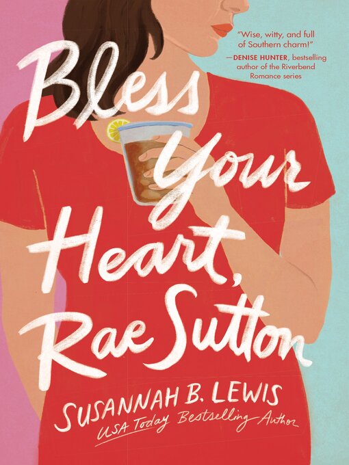 Title details for Bless Your Heart, Rae Sutton by Susannah B. Lewis - Available